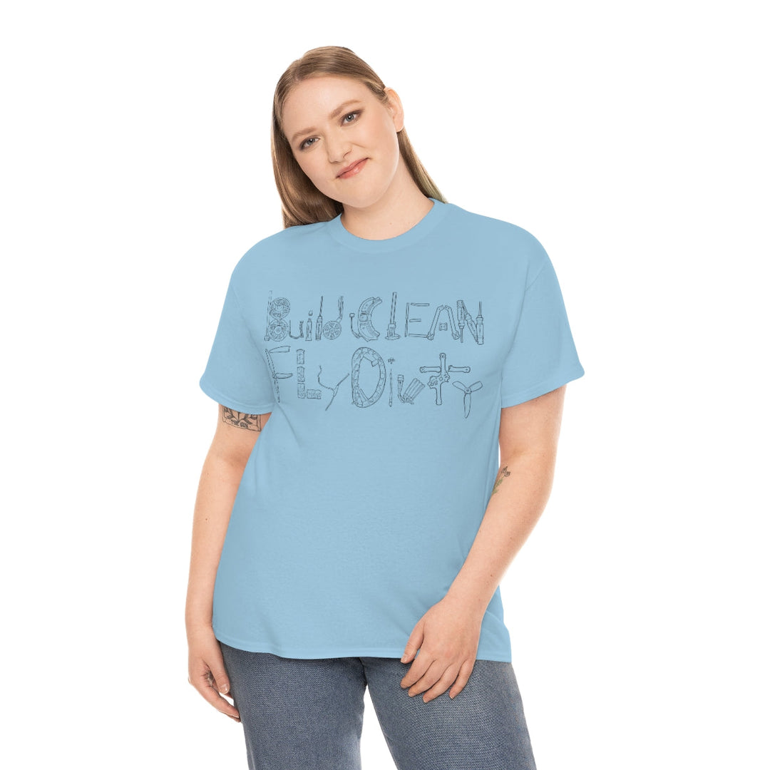 Build Clean Fly Dirty T-Shirt - Black Logo