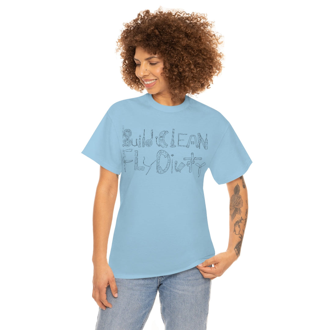 Build Clean Fly Dirty T-Shirt - Black Logo