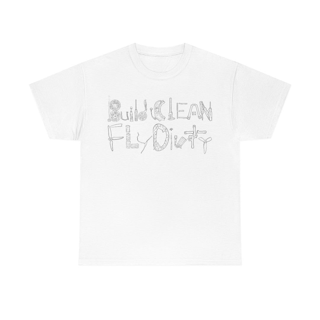 Build Clean Fly Dirty T-Shirt - Black Logo