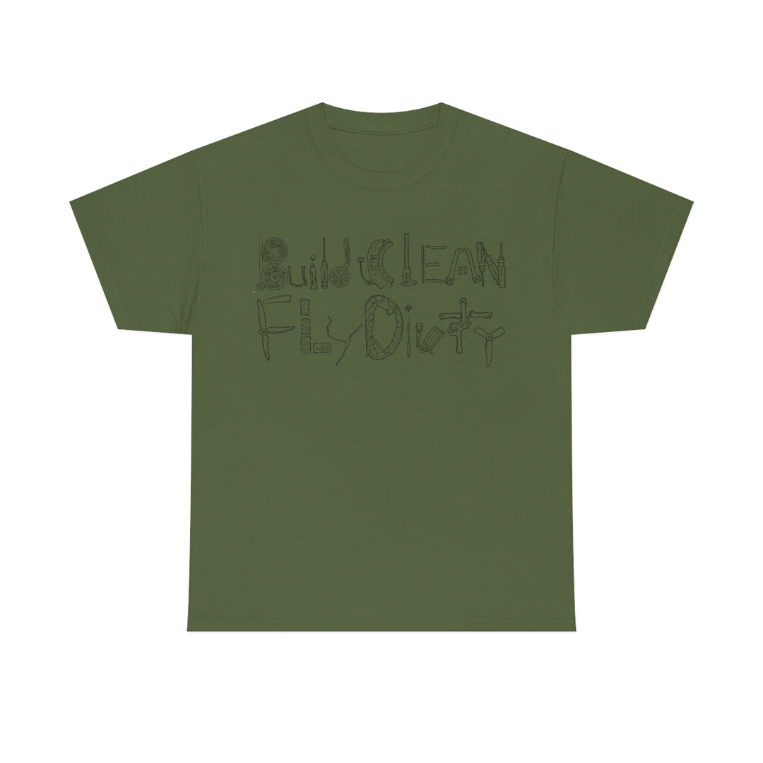 Build Clean Fly Dirty T-Shirt - Black Logo