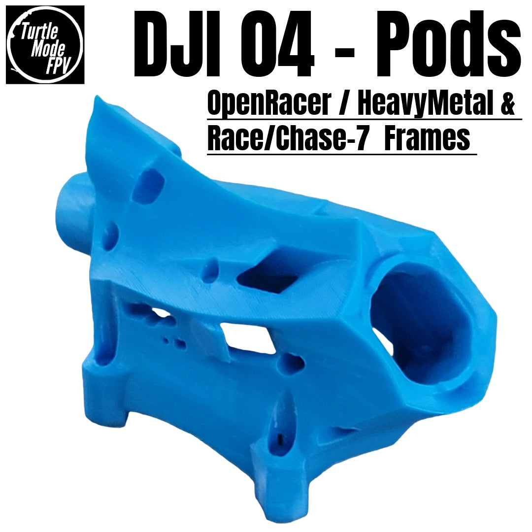 DJI 04 Pods For OpenRacer, HeavyMetal & Race/Chase-7 Frames - (Choose Options)