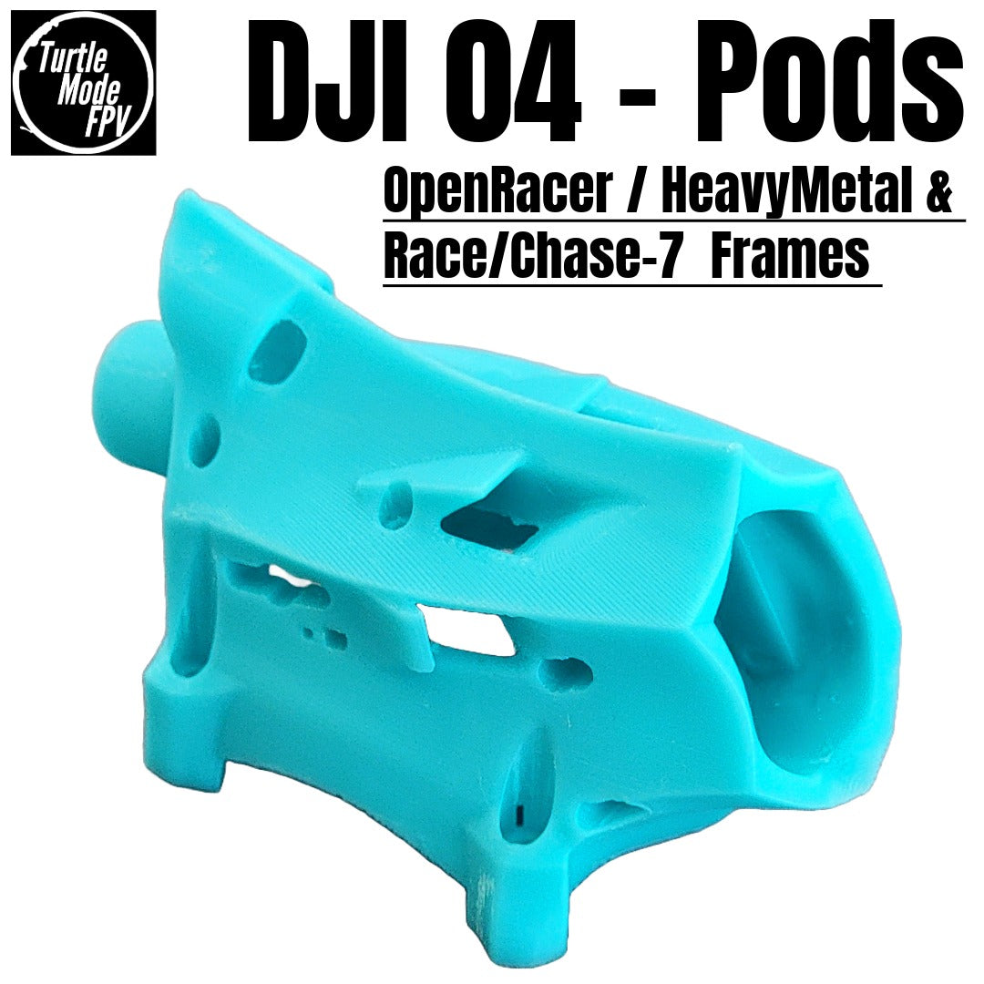 DJI 04 Pods For OpenRacer, HeavyMetal & Race/Chase-7 Frames - (Choose Options)