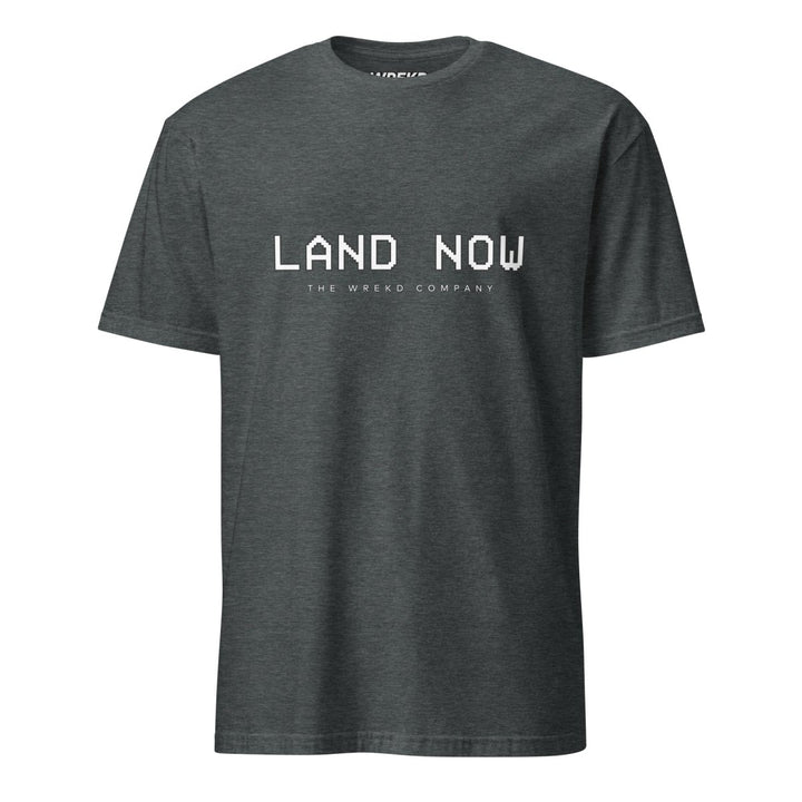 WREKD "Land Now" Unisex Tee at WREKD Co.